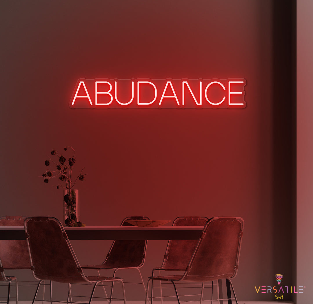 Abudance Neon Sign
