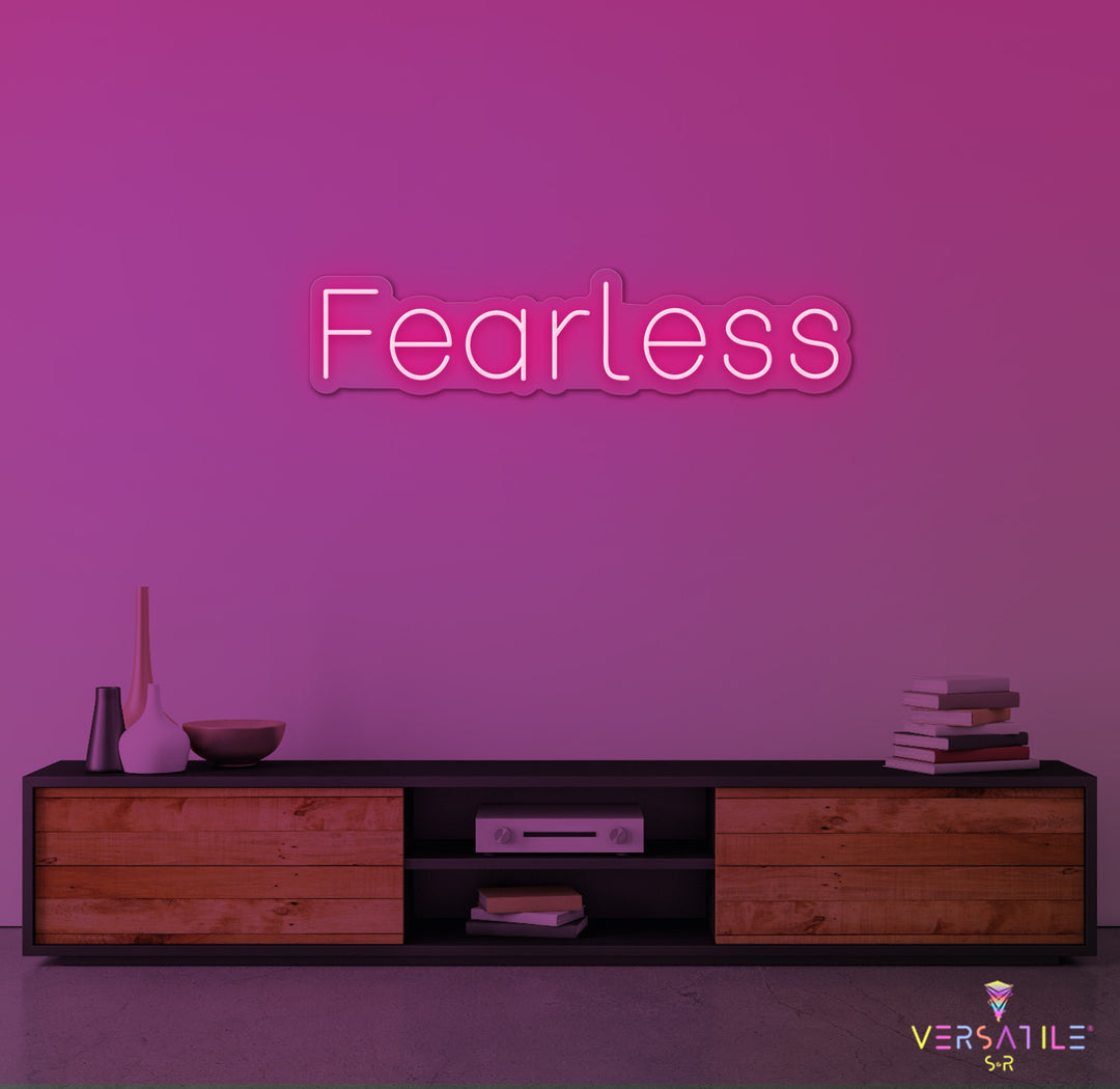 Fearless Neon Sign