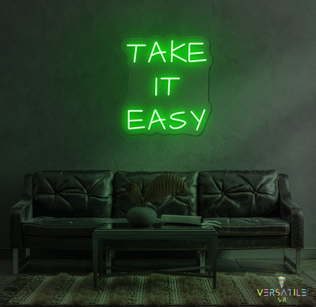 Take It Easy Neon Sign