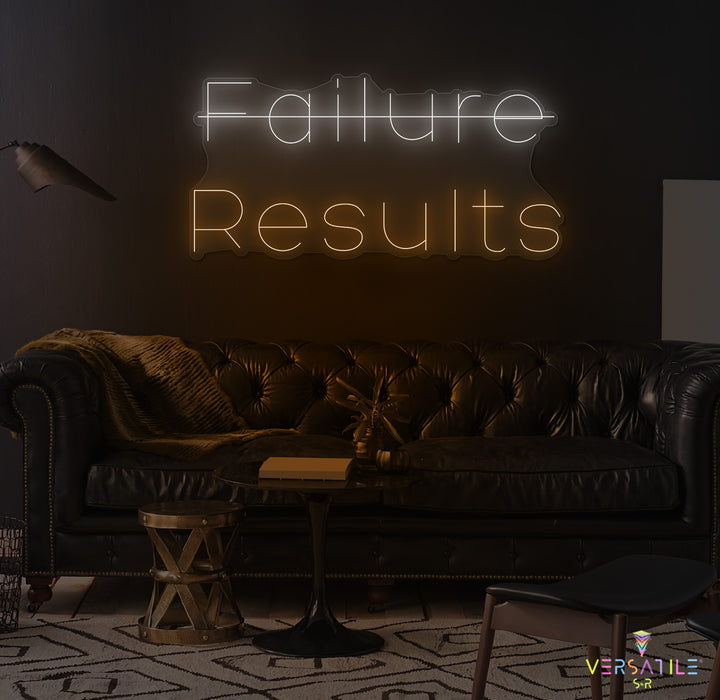 Failure, Results Neon Sign