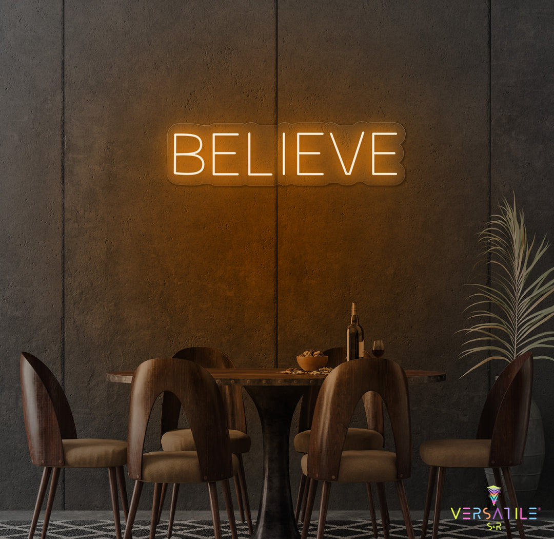 Believe Neon Sign