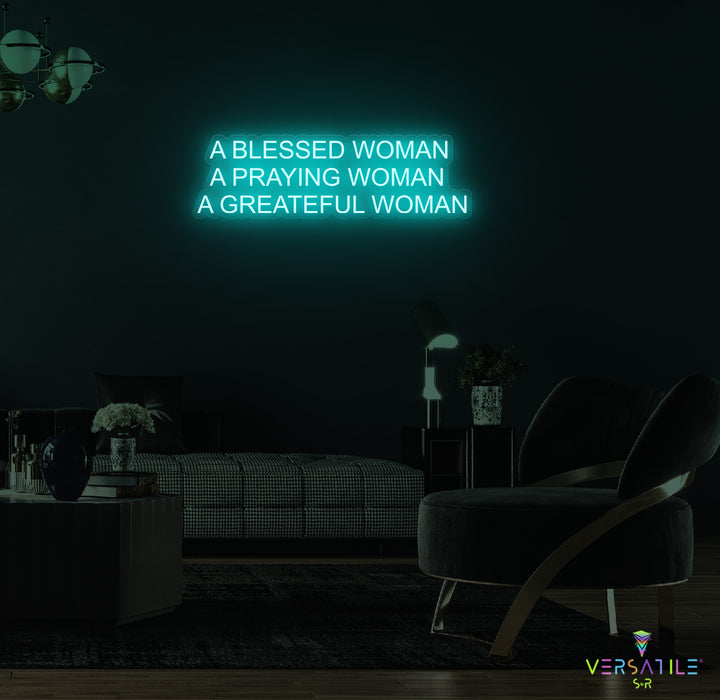 A Blessed Woman Neon Sign