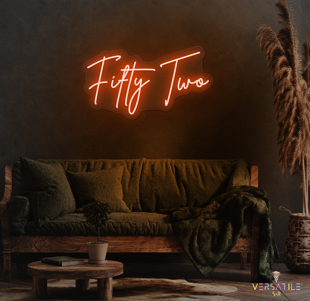 Fifty Two Birthday Neon Sign