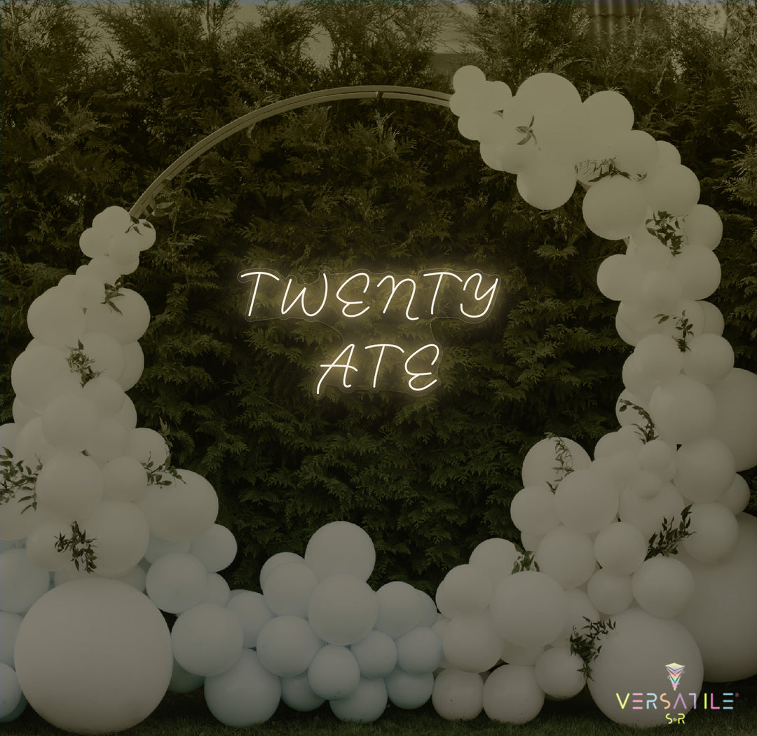 Twenty Ate Birthday Neon Sign