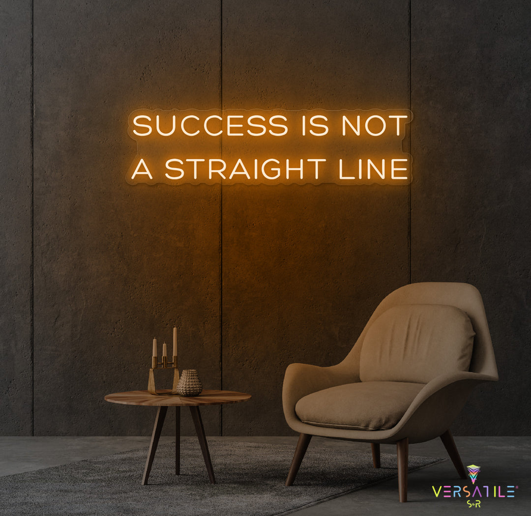 Success Is Not A Straight Line Neon Sign