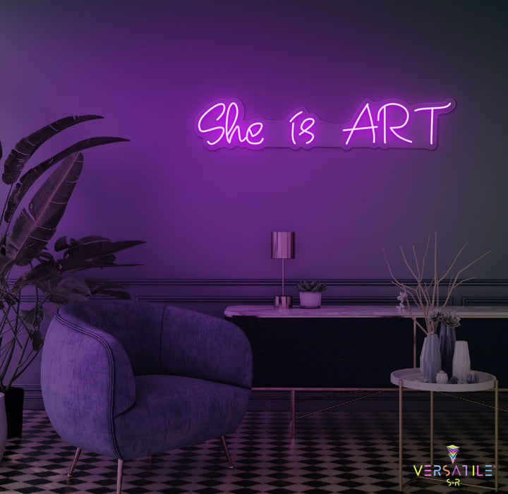 She is ART Neon Sign