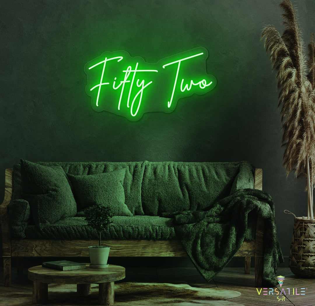 Fifty Two Birthday Neon Sign