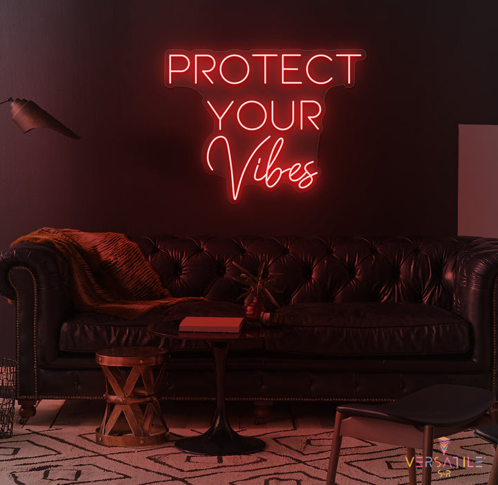 Protect Your Vibes Neon Sign