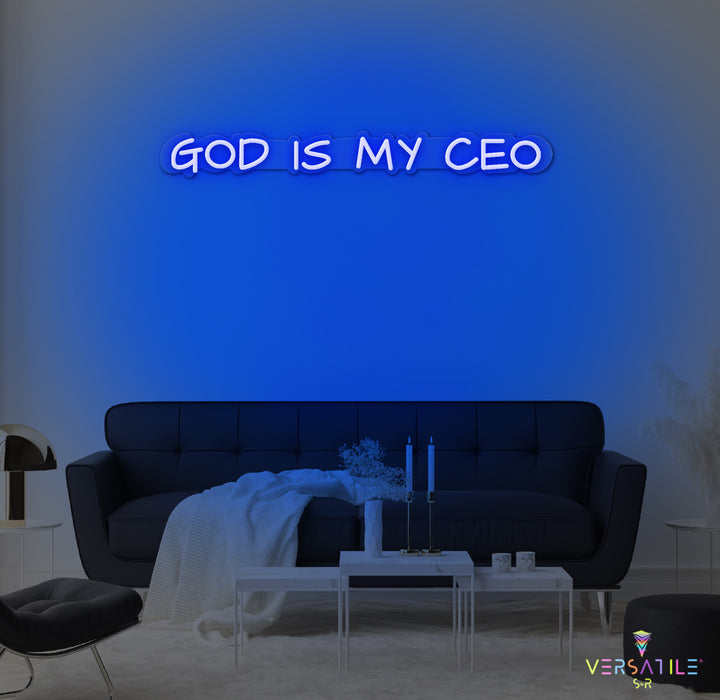 GOD Is My CEO Neon Sign