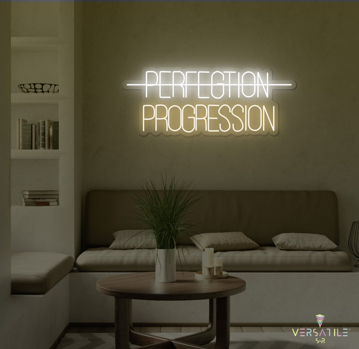 Perfection, Progression Neon Sign