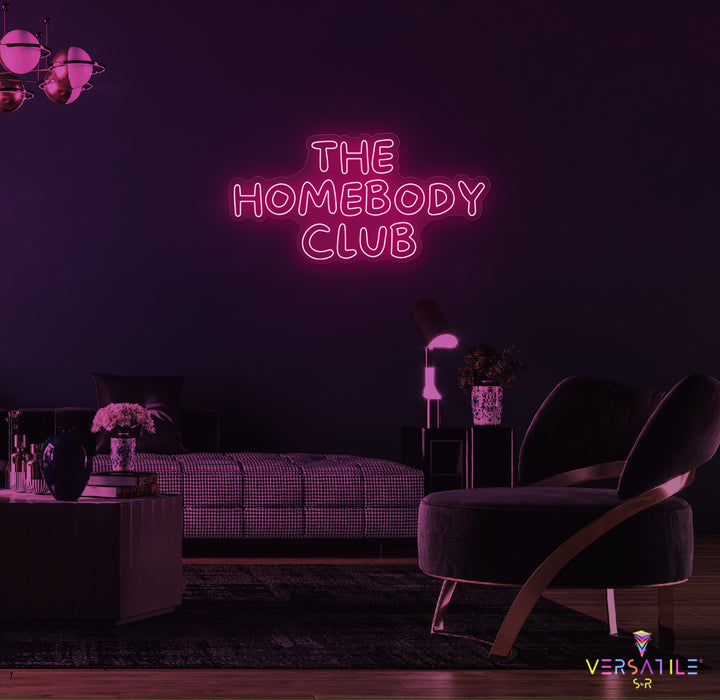 The Homebody Club Neon Sign