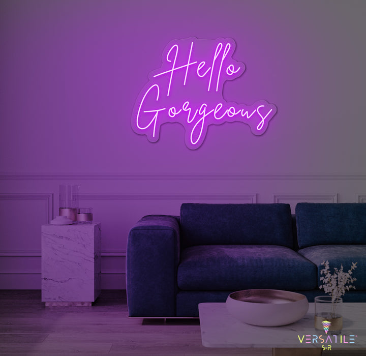 Hello Gorgeous Neon Sign