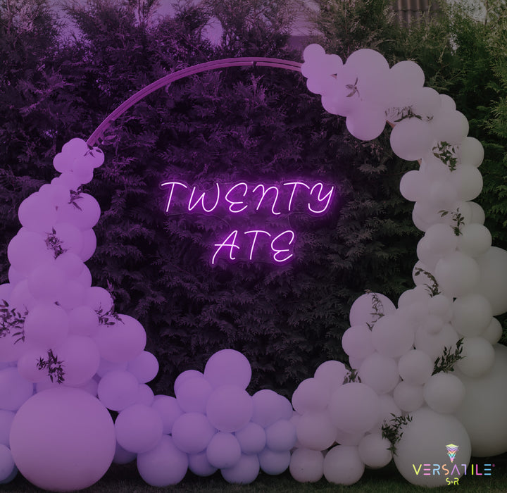 Twenty Ate Birthday Neon Sign