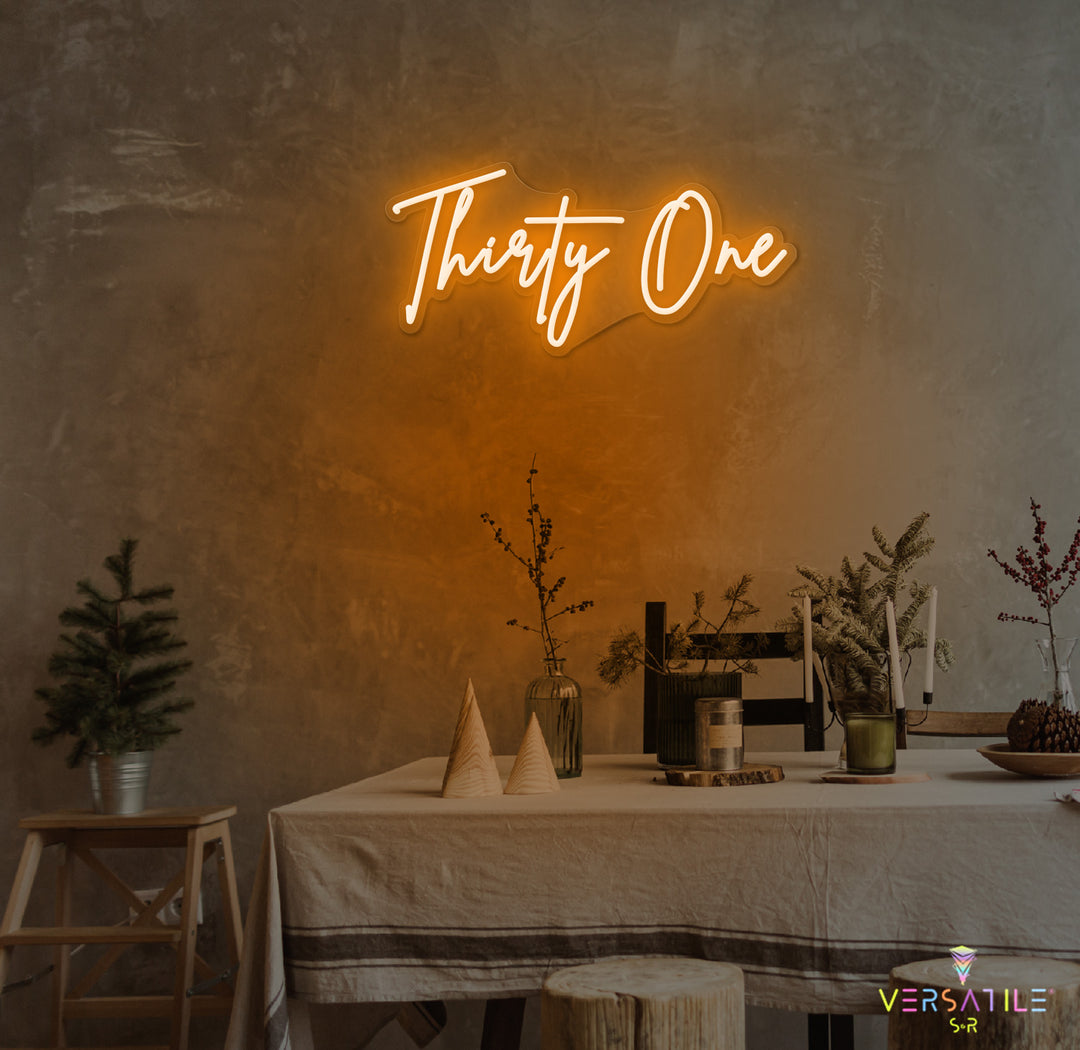 Thirty One Birthday Neon Sign