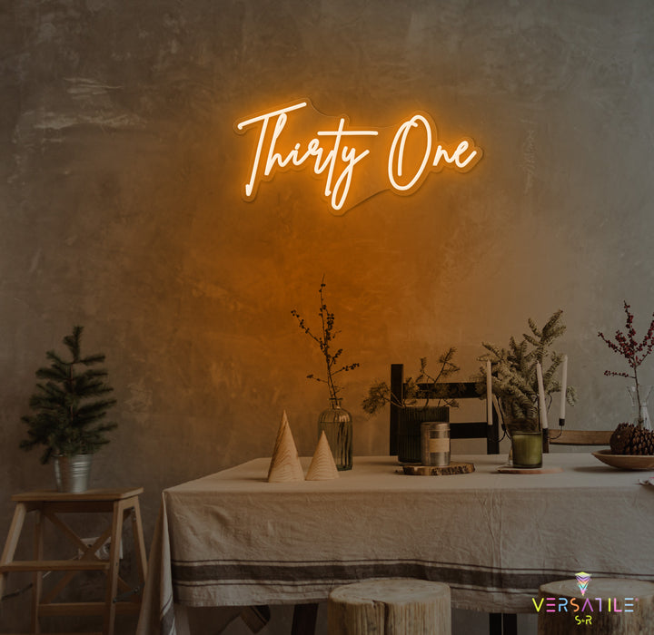 Thirty One Birthday Neon Sign