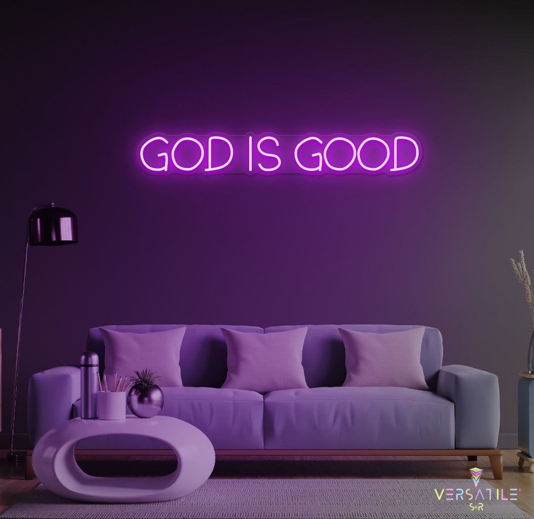 GOD Is Good Neon Sign