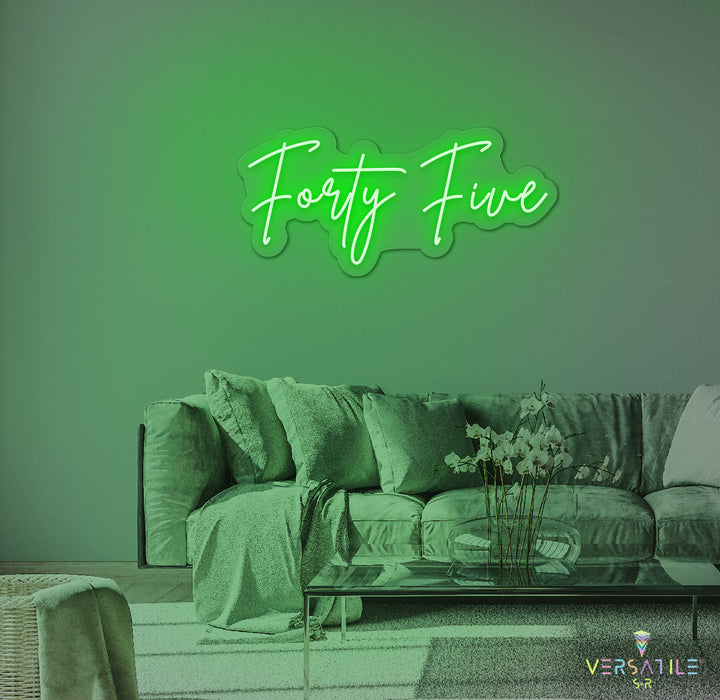 Forty Five Birthday Neon Sign