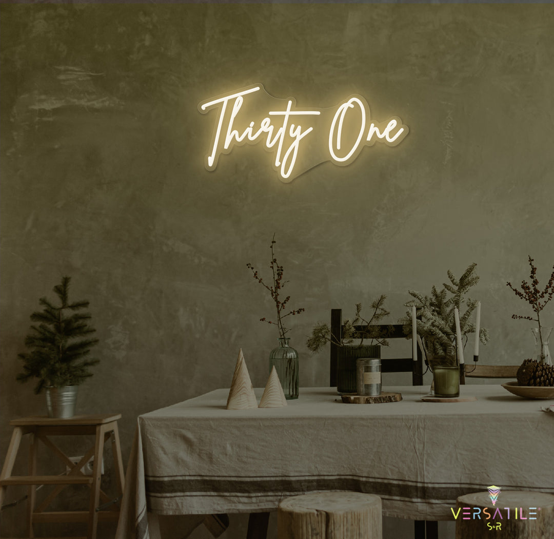 Thirty One Birthday Neon Sign