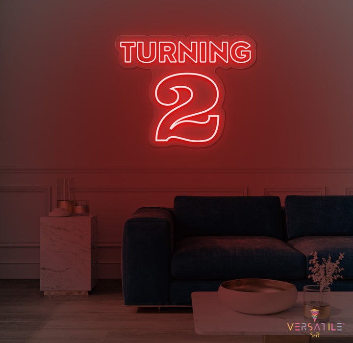 Turning 2 Birthday Neon Sign