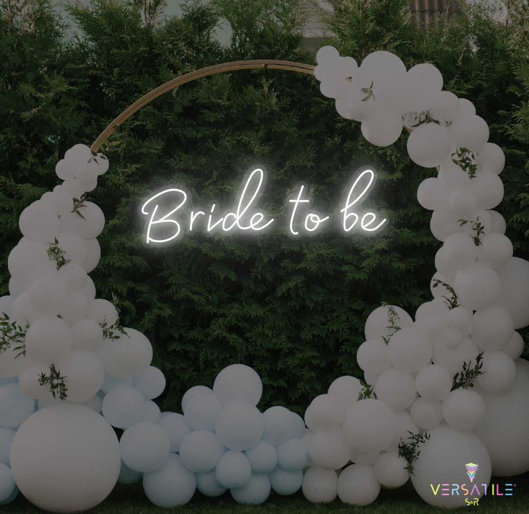 Bride To Be Neon Sign