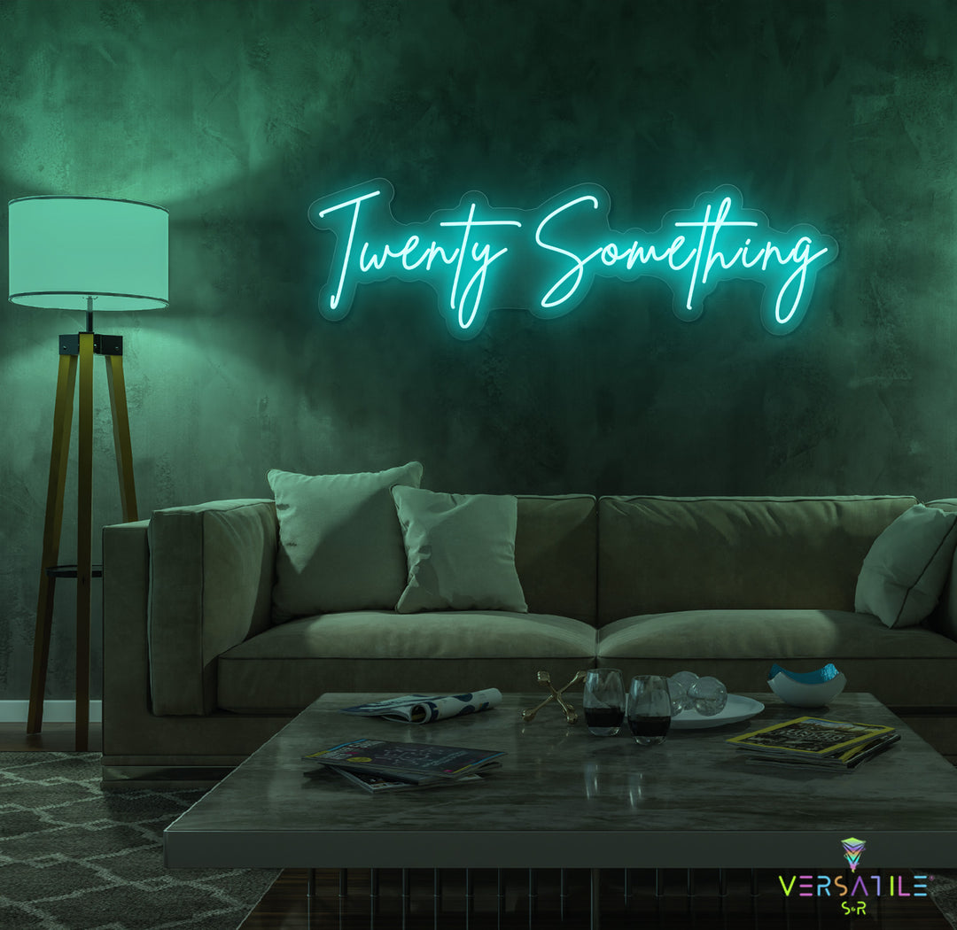 Twenty Something Birthday Neon Sign
