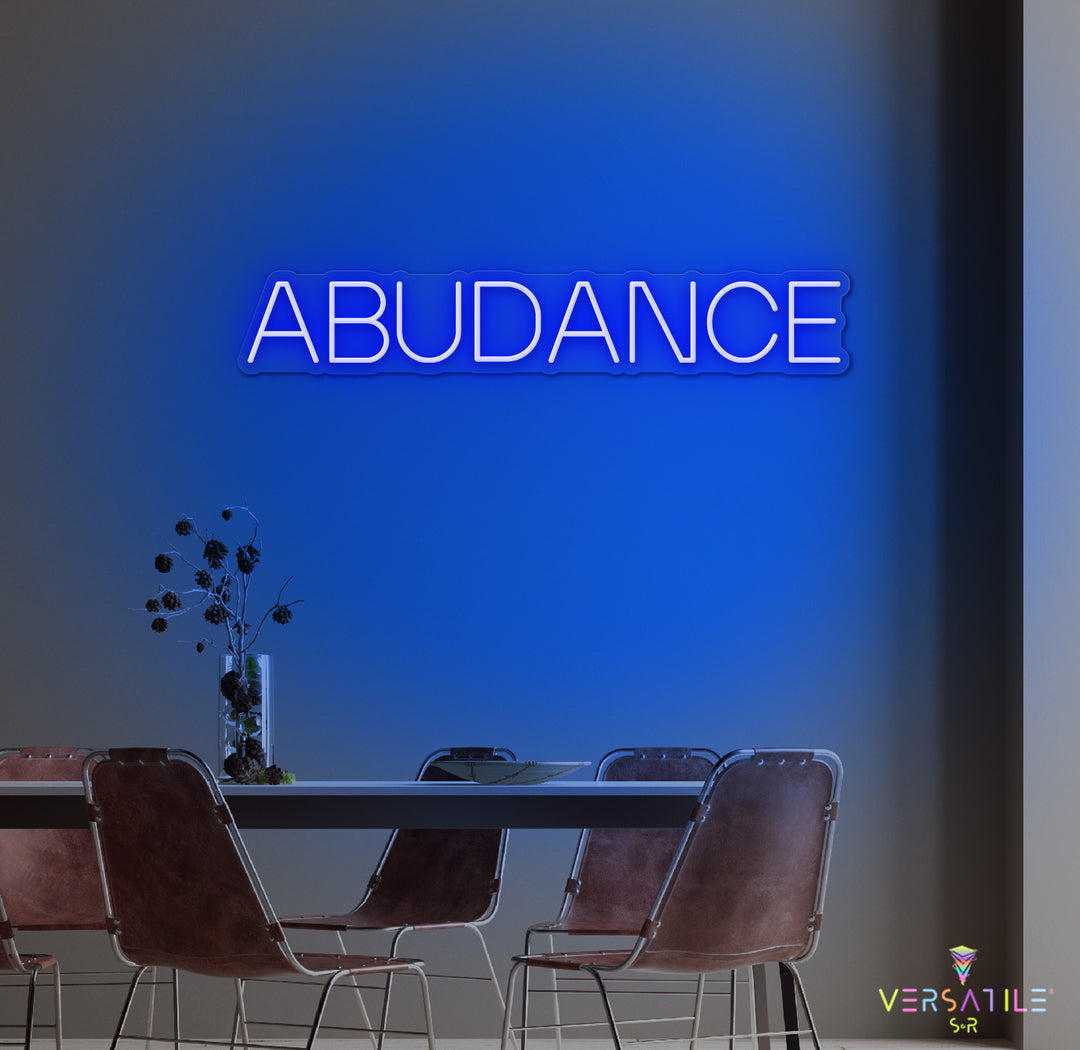 Abudance Neon Sign