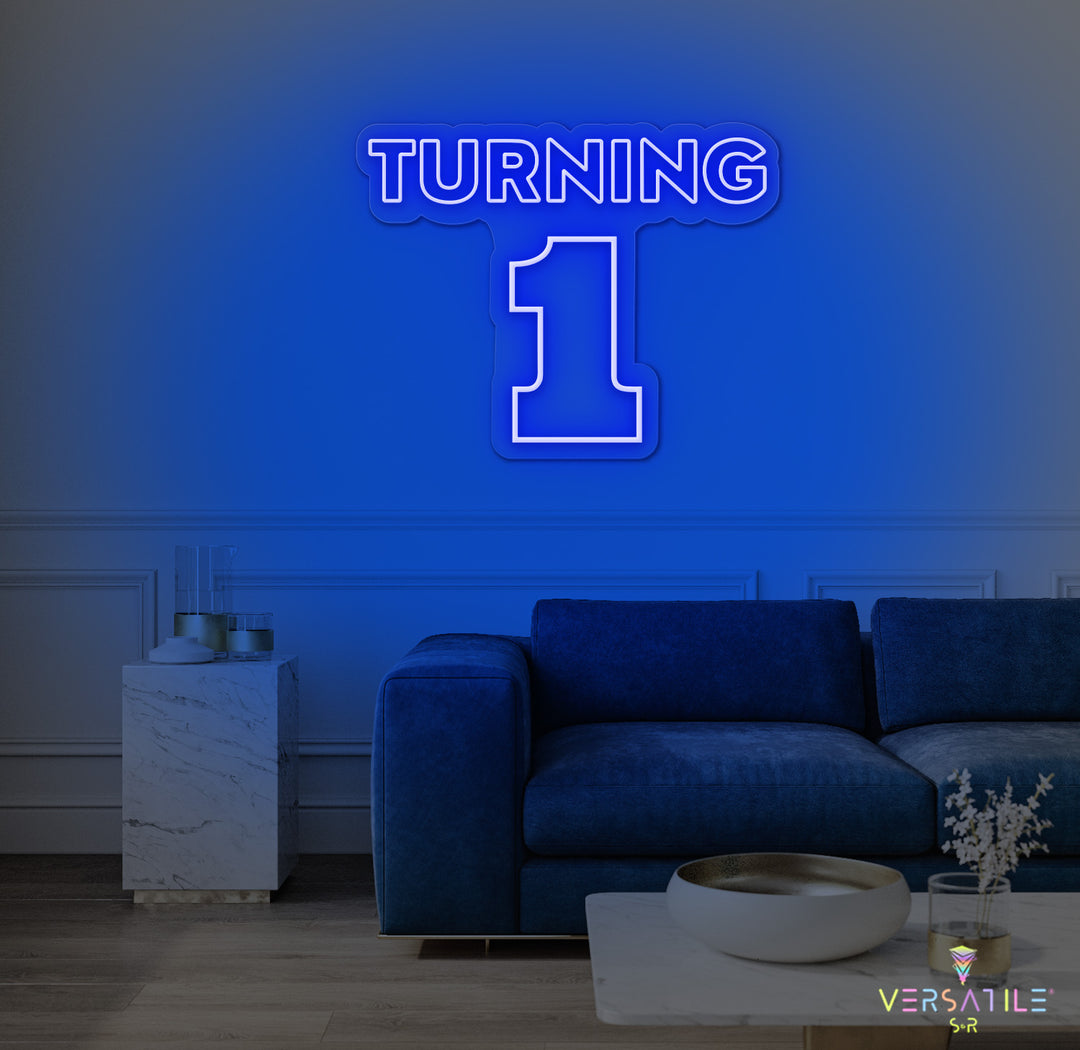 Turning 1 Birthday Neon Sign