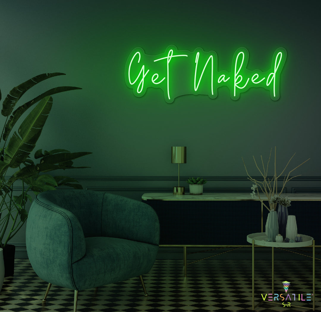 Get Naked Neon Sign