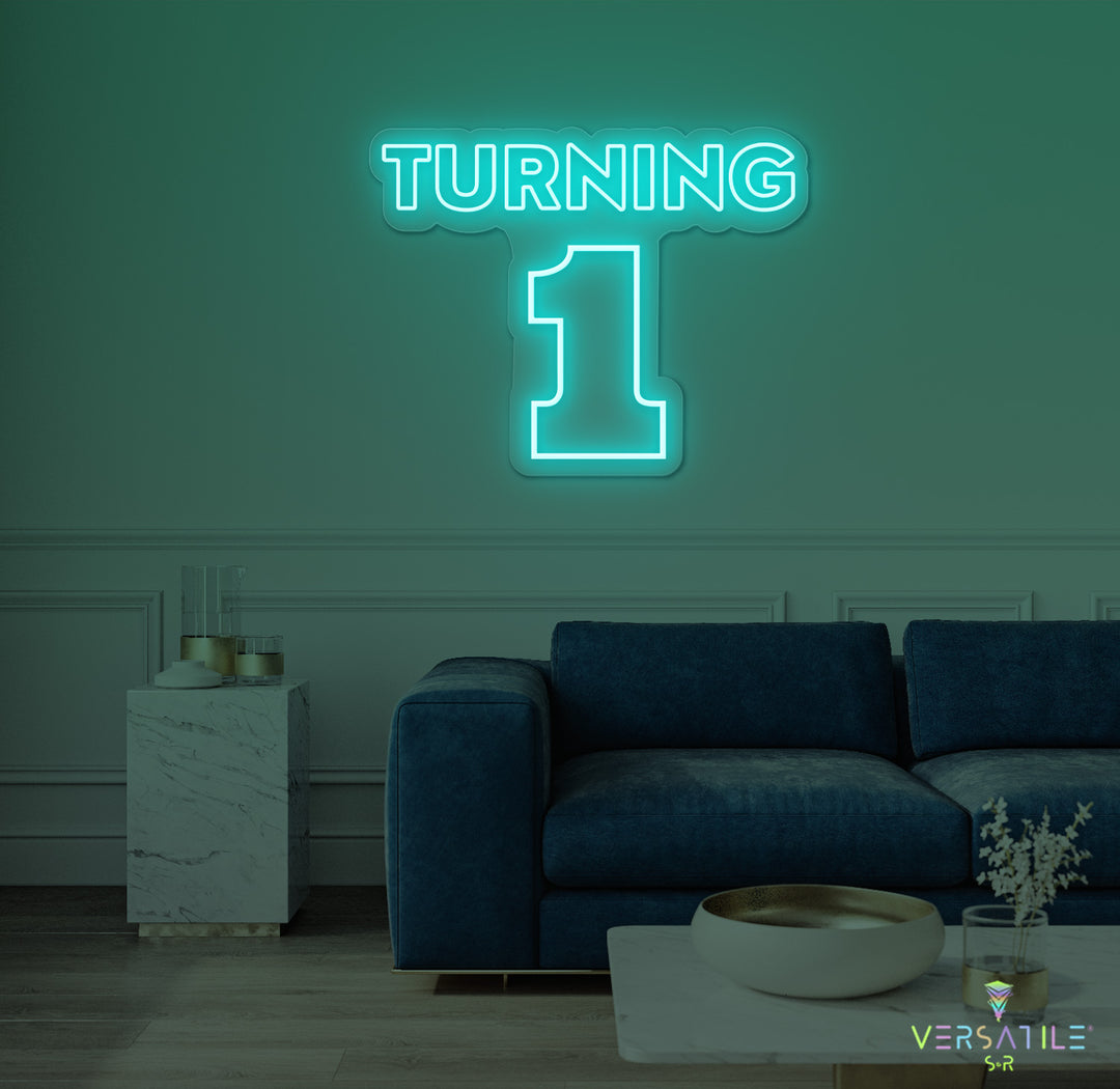 Turning 1 Birthday Neon Sign