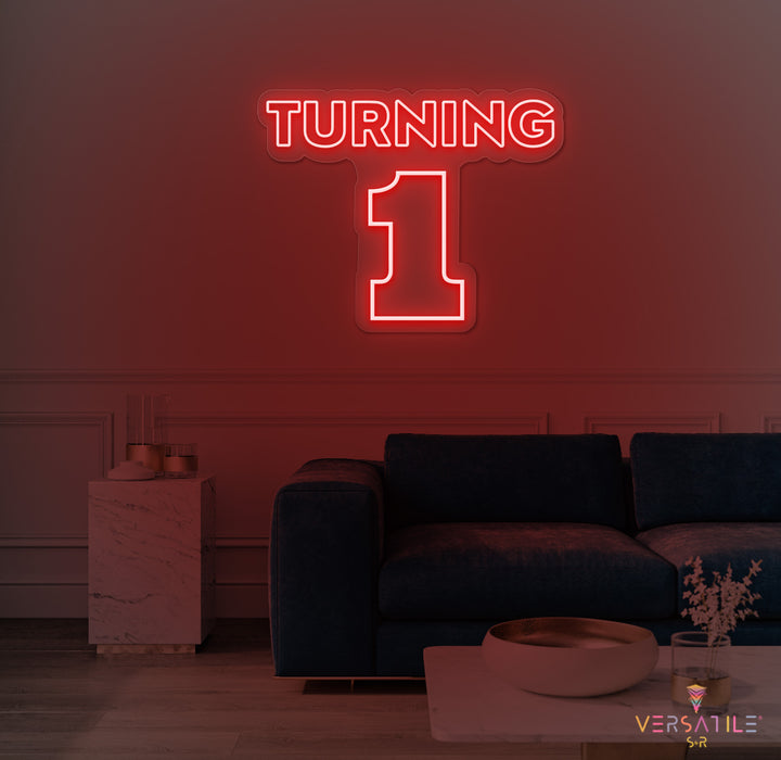 Turning 1 Birthday Neon Sign