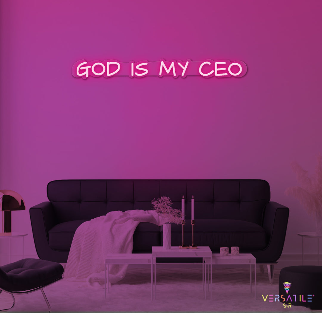 GOD Is My CEO Neon Sign