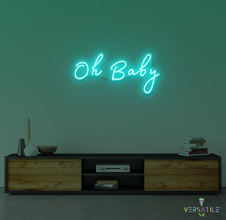 Oh Baby Neon Sign