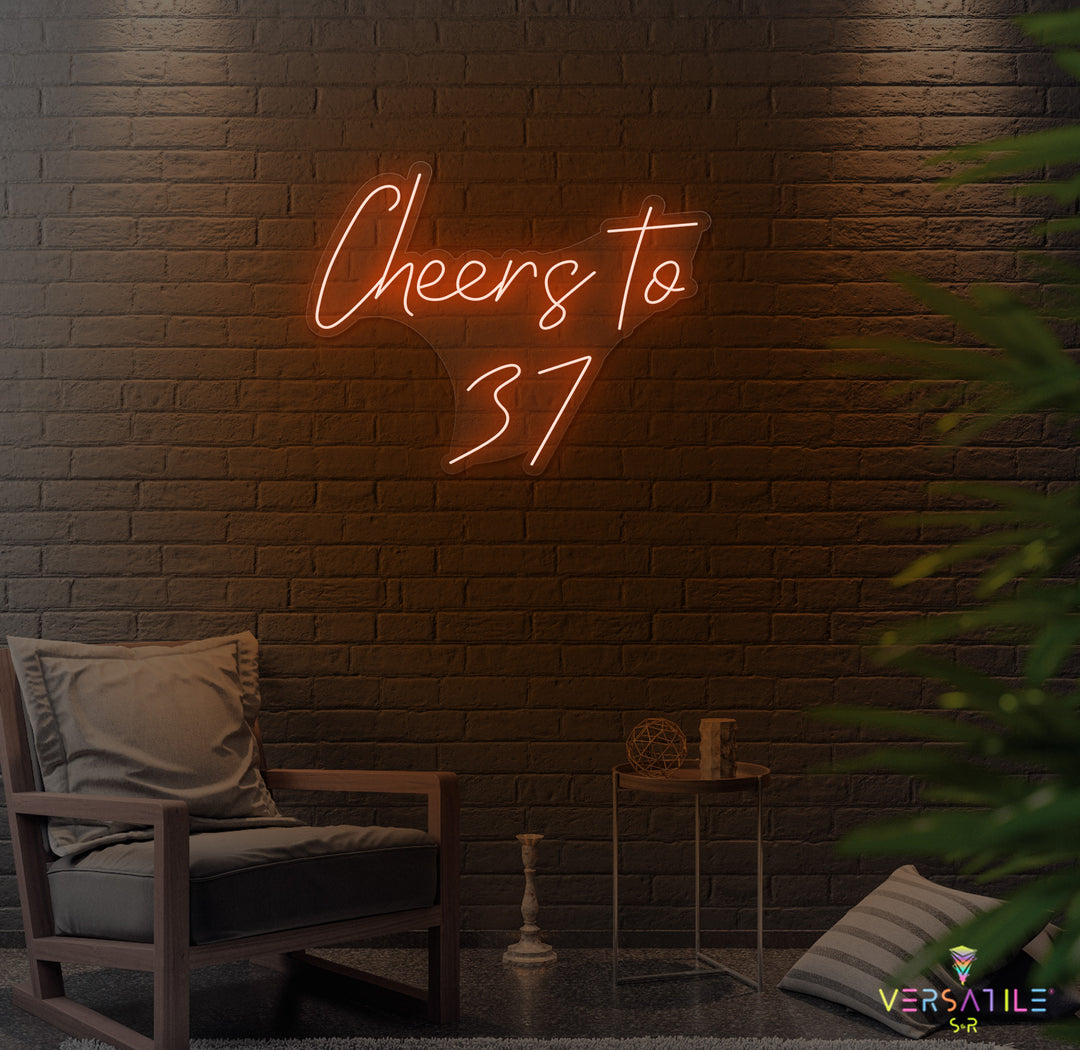 Cheers to 37 Neon Sign