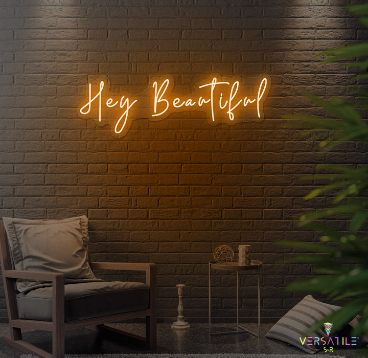 Hey Beautiful Neon Sign