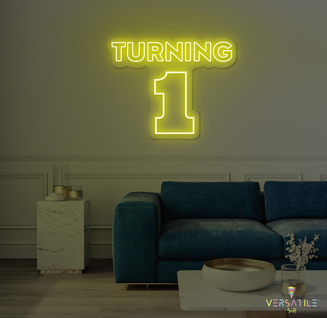Turning 1 Birthday Neon Sign