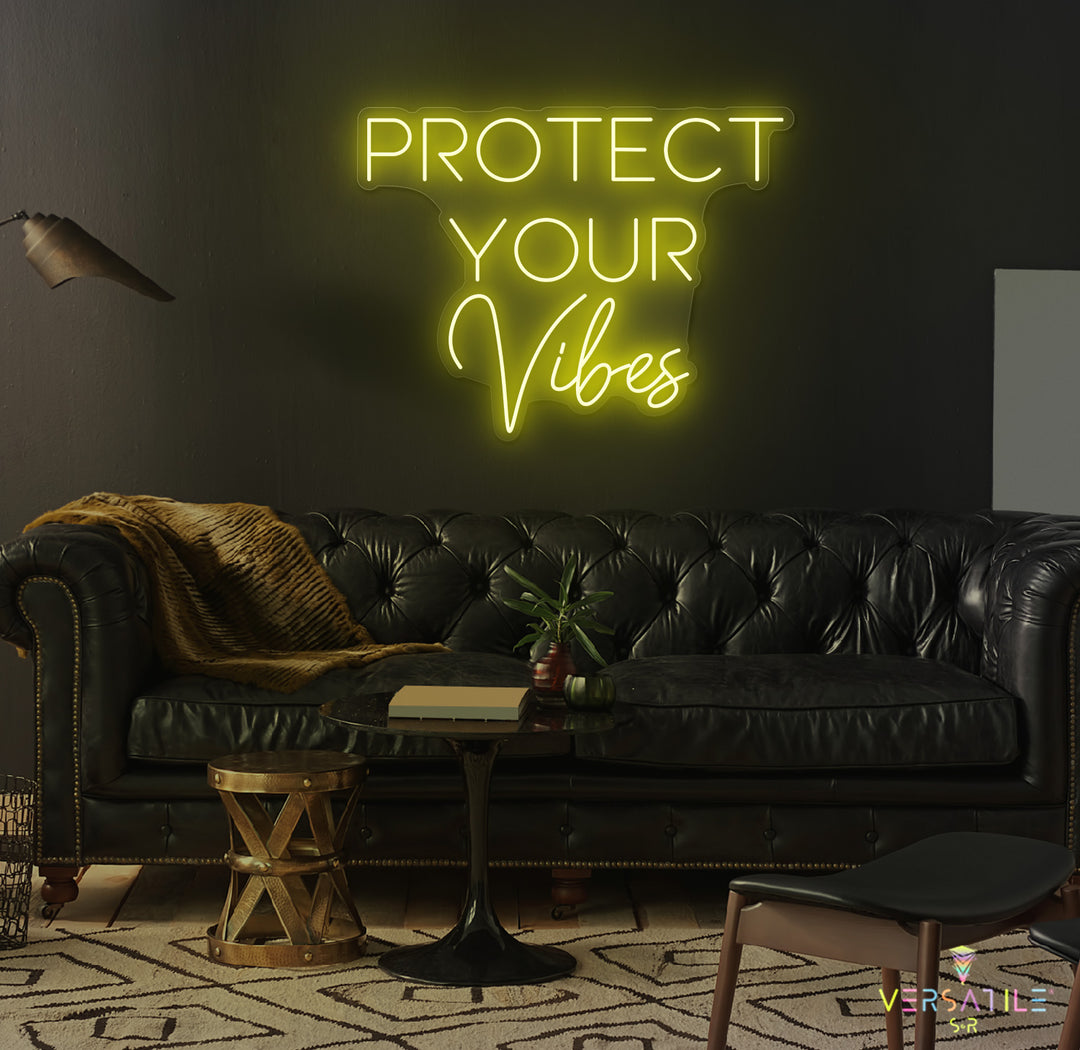 Protect Your Vibes Neon Sign