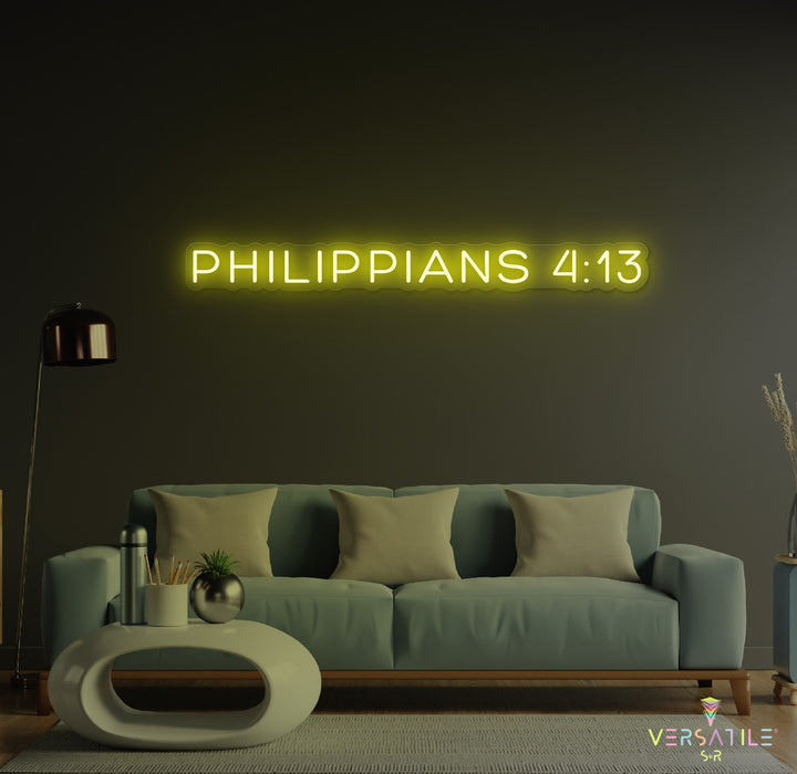 PHILIPPIANS 4:13 Neon Sign