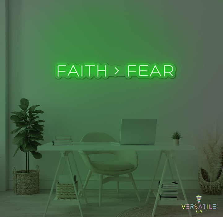 Faith > Fear Neon Sign