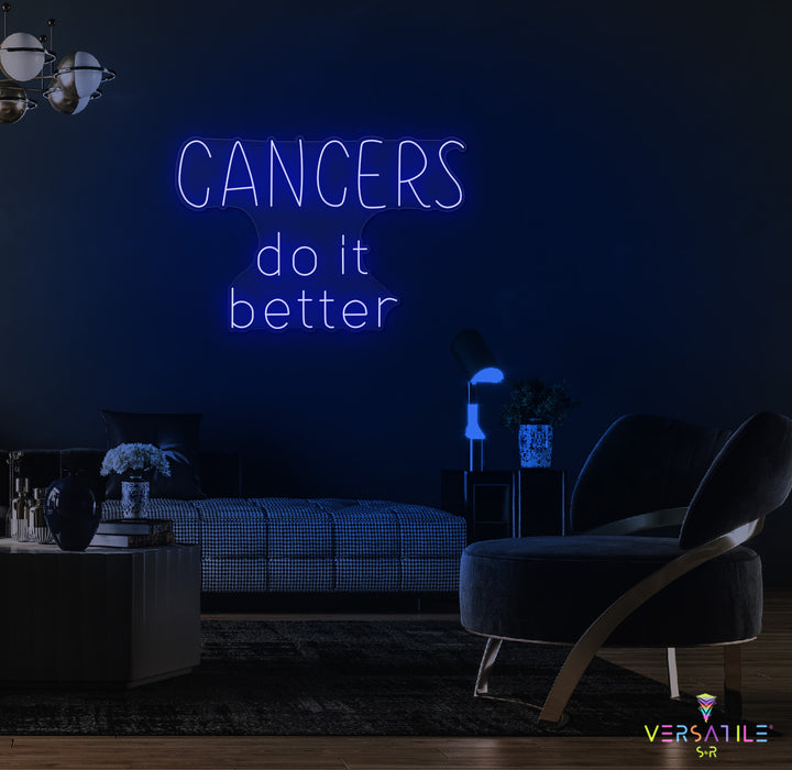 Cancers Do It Better Neon Sign (Words)