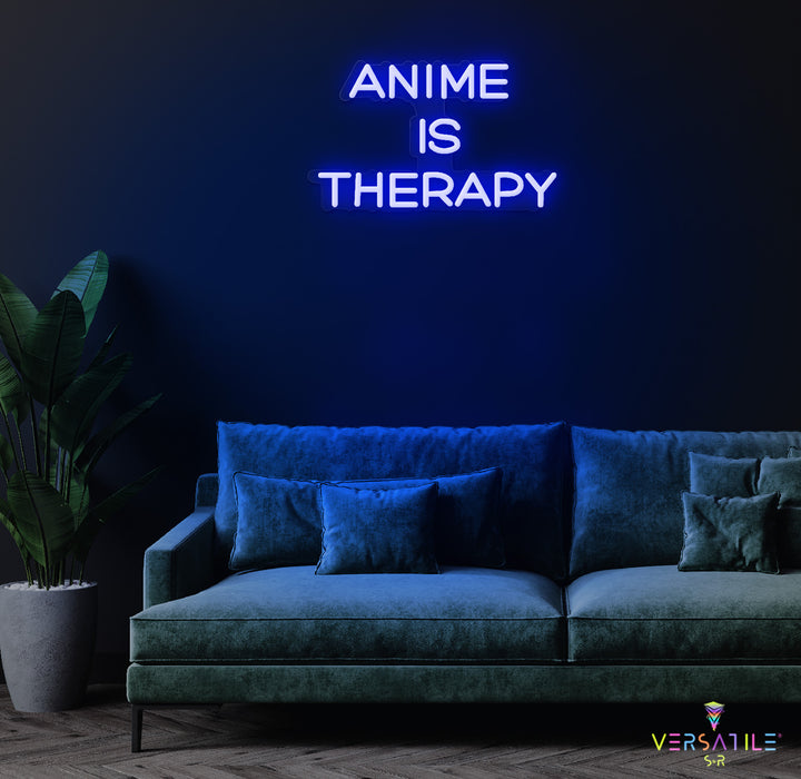Anime Is Therapy Neon Sign