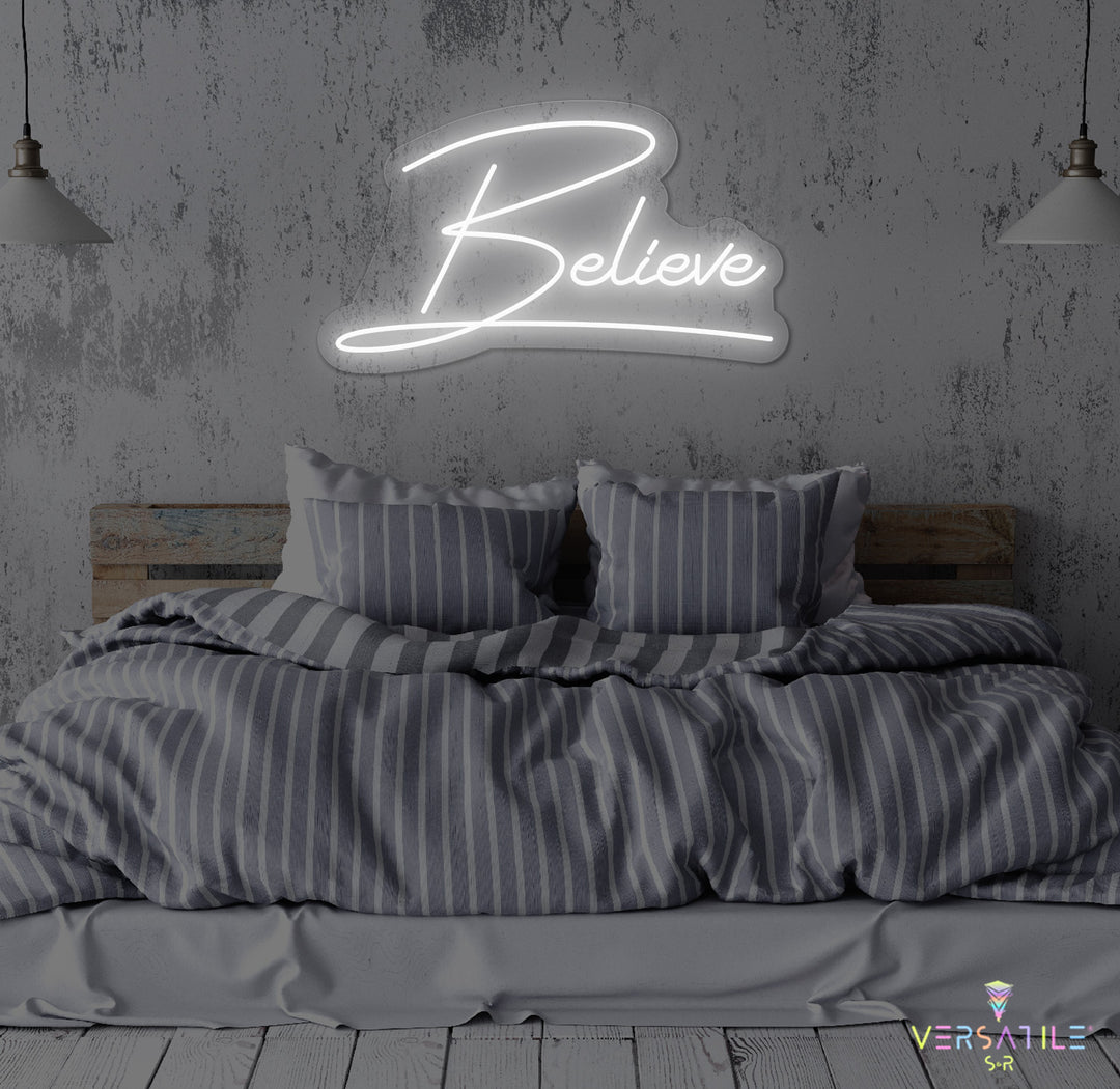 Believe Neon Sign