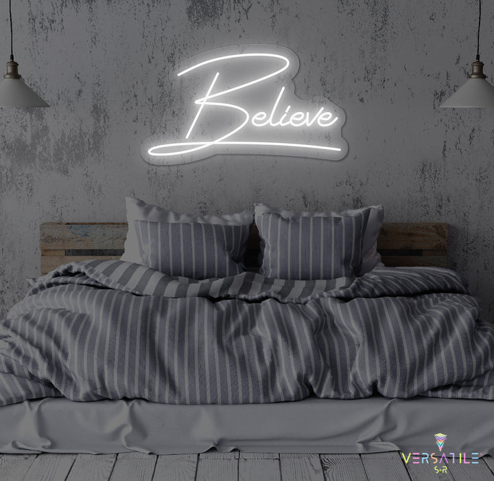 Believe Neon Sign