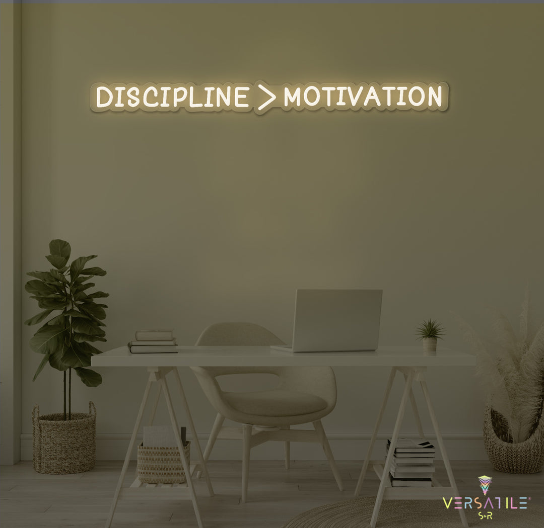 Discipline > Motivation Neon Sign