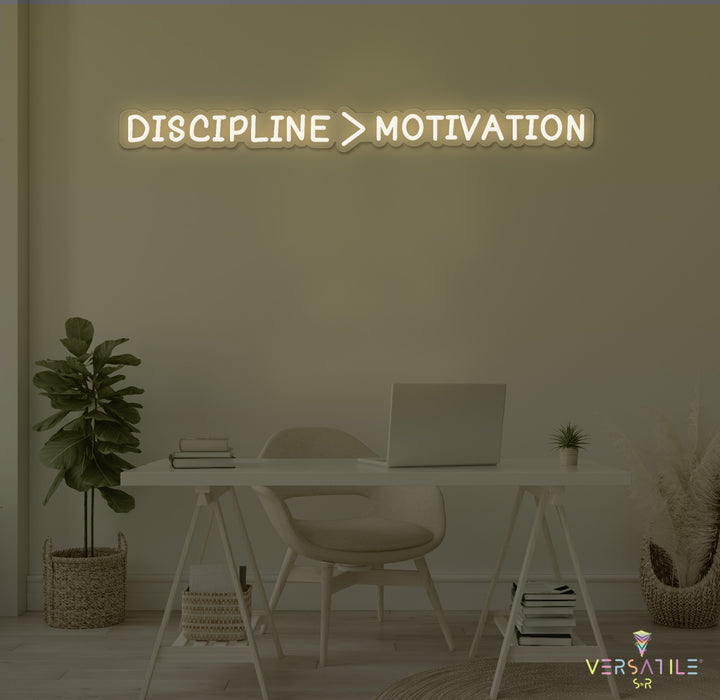 Discipline > Motivation Neon Sign