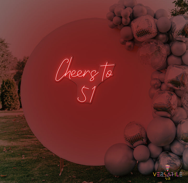 Cheers to 51 Neon Sign