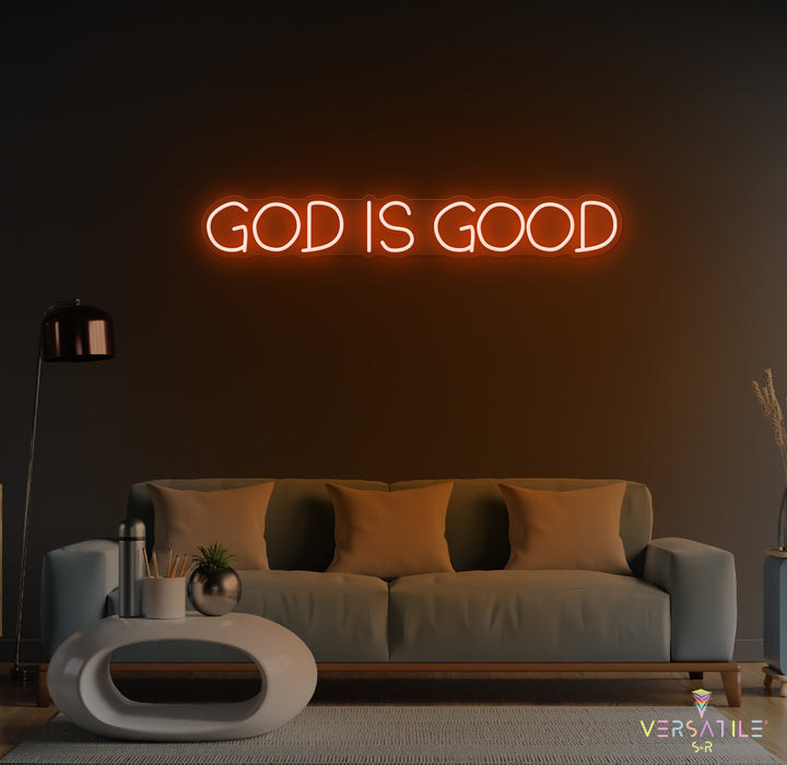 GOD Is Good Neon Sign