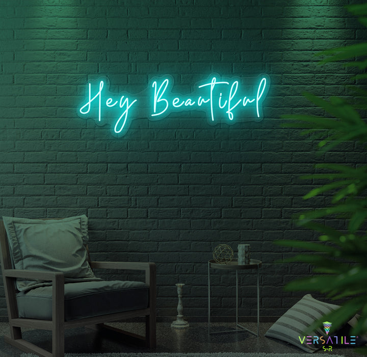 Hey Beautiful Neon Sign