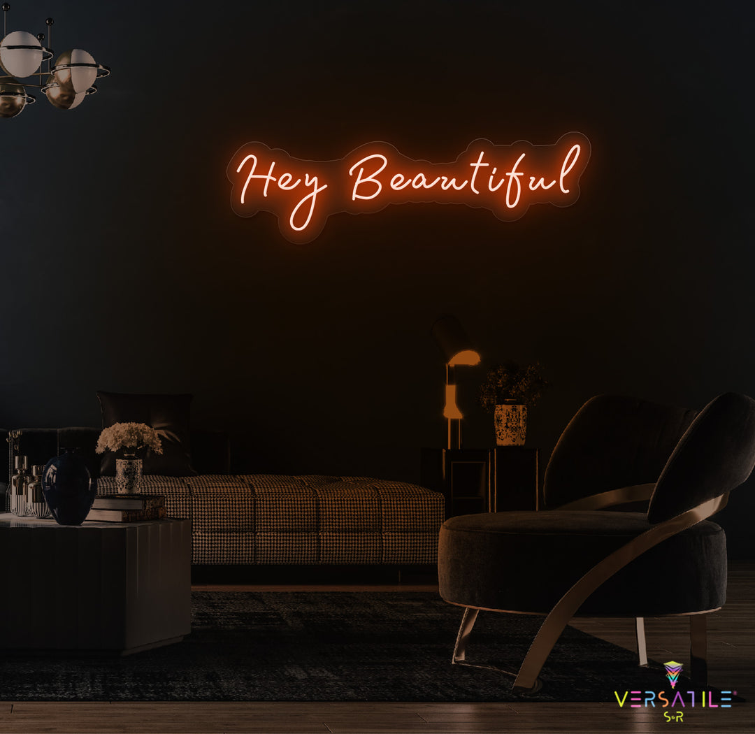 Hey Beautiful Neon Sign