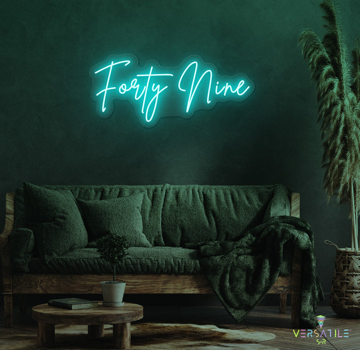 Forty Nine Birthday Neon Sign