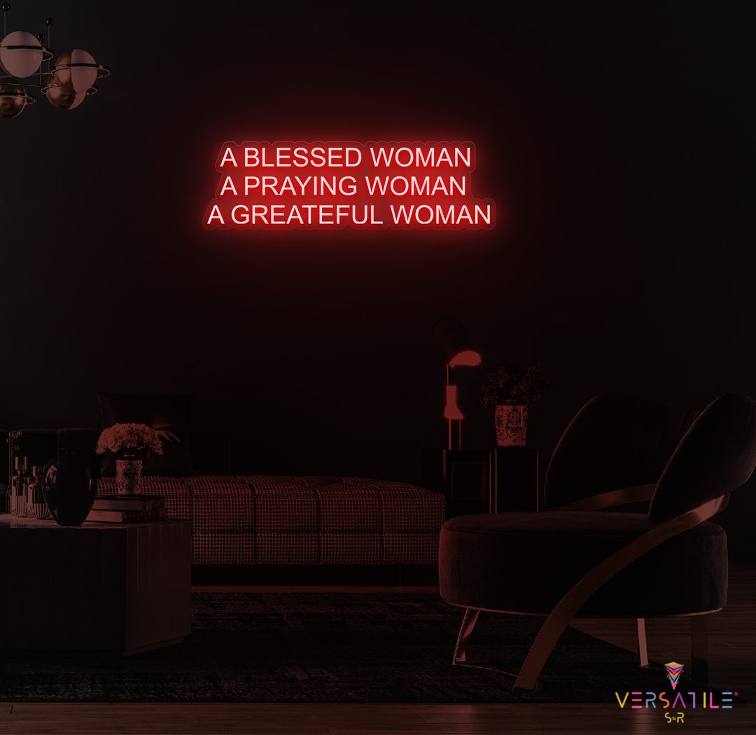 A Blessed Woman Neon Sign